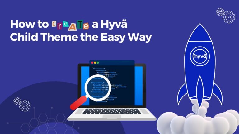 How to Create a Hyvä Child Theme the Easy Way