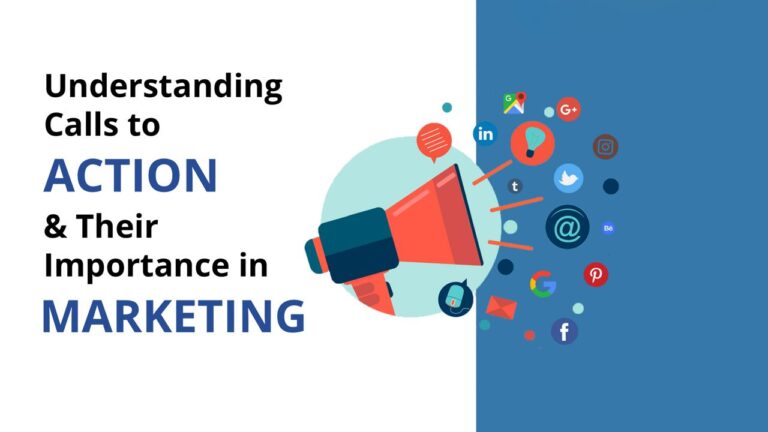 Understanding Calls to Action & Their Importance in Marketing