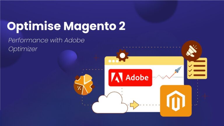 Optimise Magento 2 Performance with Adobe Optimizer