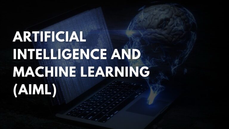 Artificial Intelligence and Machine Learning (AIML)