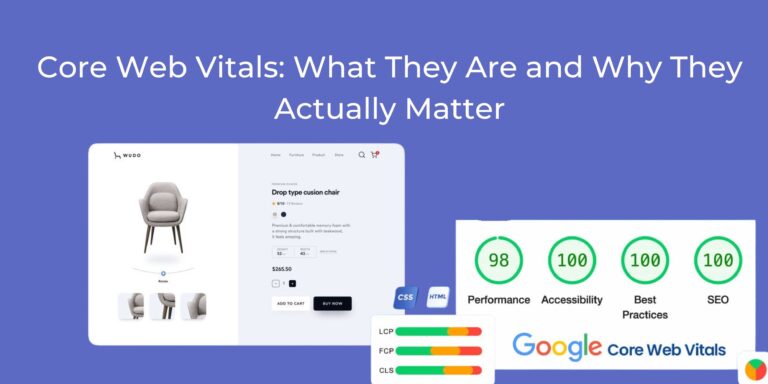 Why Core Web Vitals Matter and How They Impact Your Website