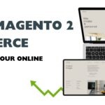 How Magento 2 Commerce Can Boost Your Online Growth