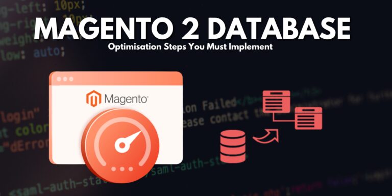 Magento 2 Database Optimisation: Key Steps to Implement