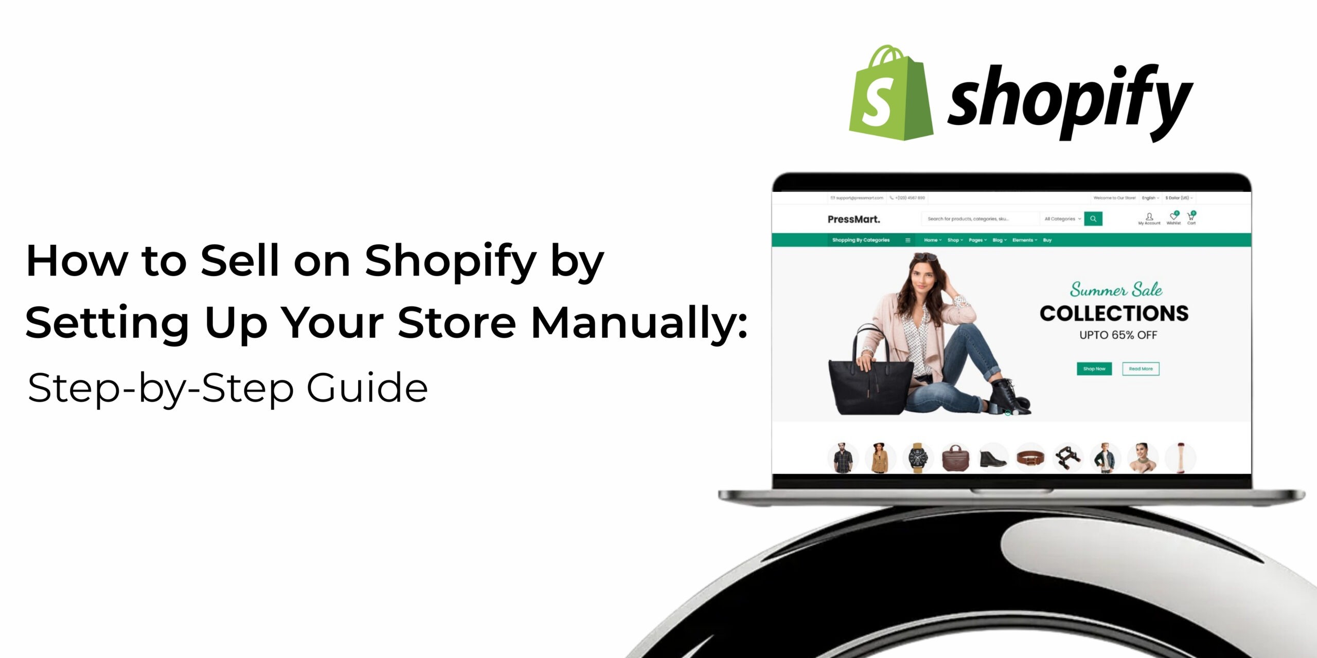 How to Sell on Shopify Manually: Step-by-Step Guide