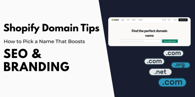 Shopify Domain Tips for Better SEO and Branding Success
