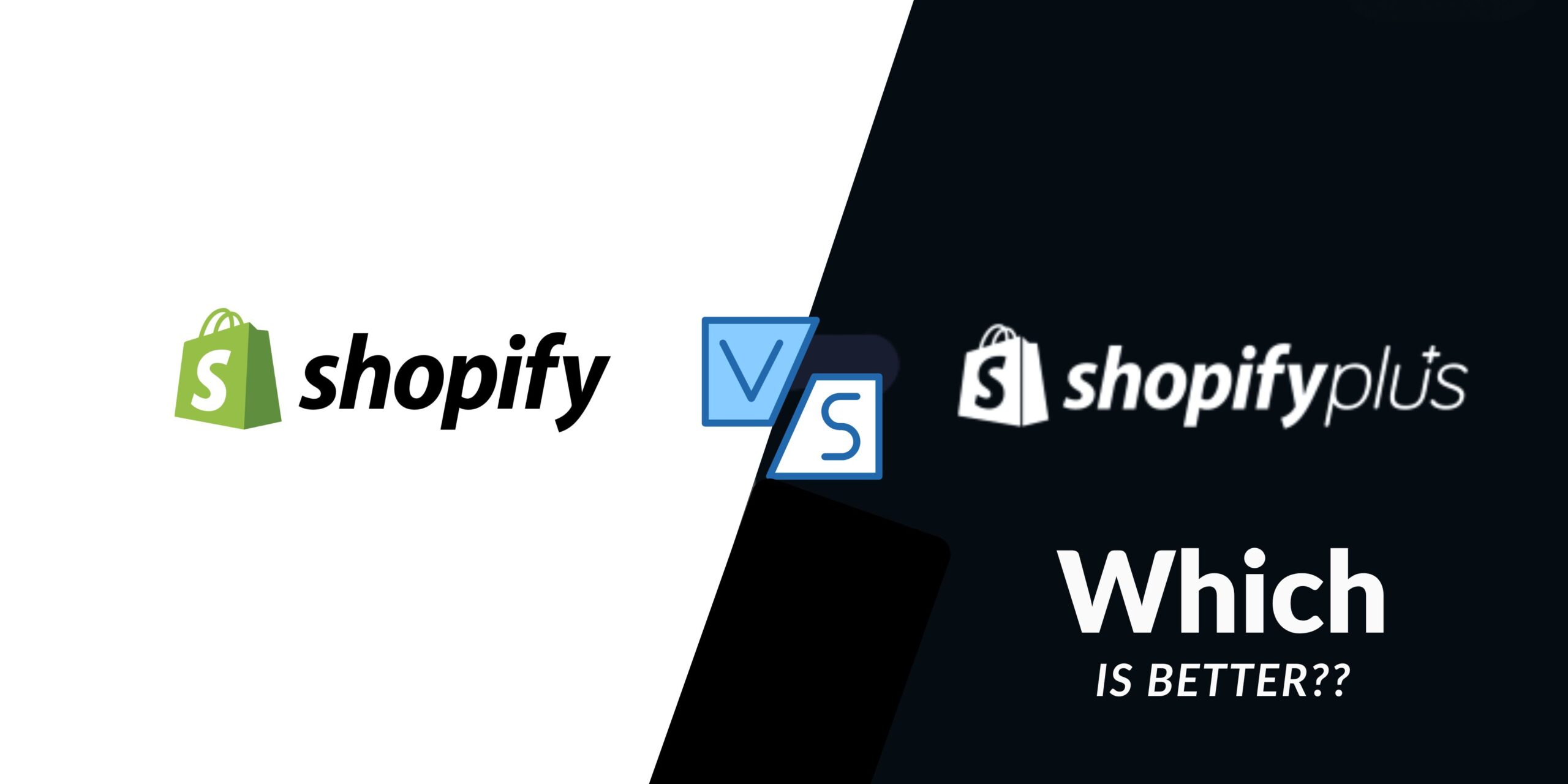 Shopify Plus vs Shopify