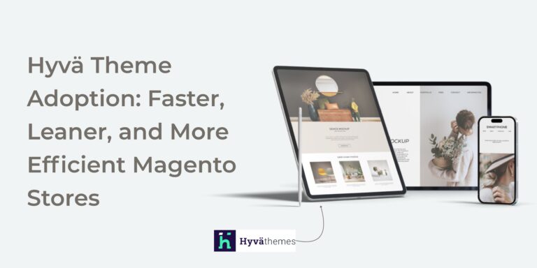 Understanding Hyvä Theme Adoption for Magento