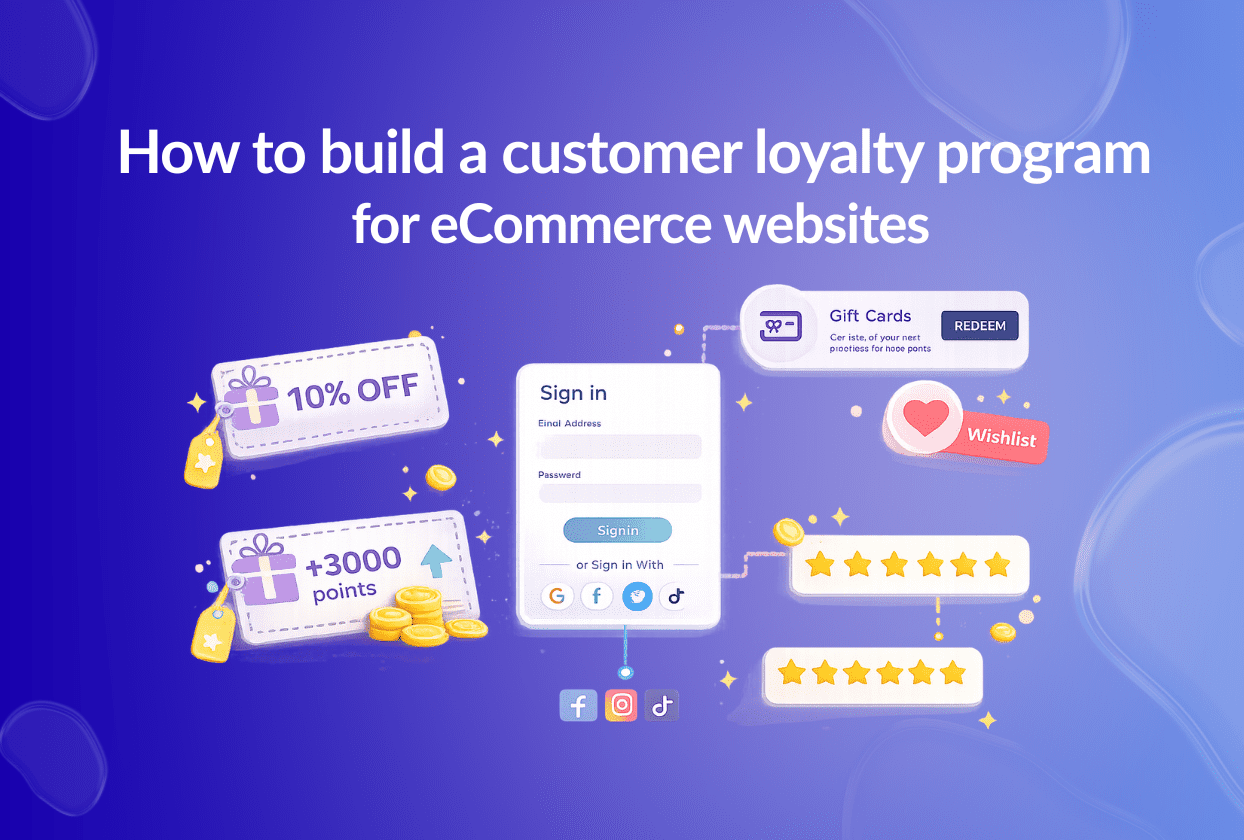 How to Build a Customer Loyalty Program for Ecommerce Websites