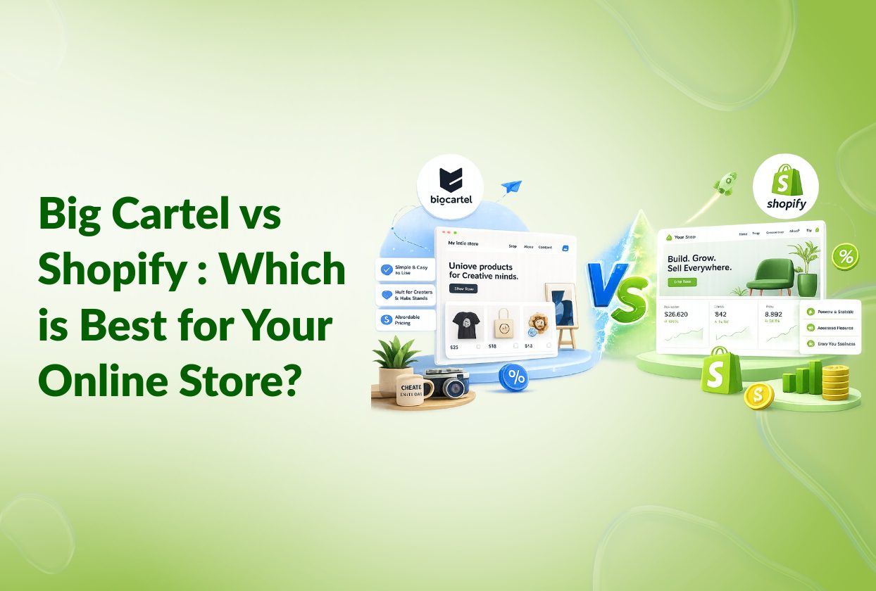 Big Cartel vs Shopify : Which is Best for Your Online Store?