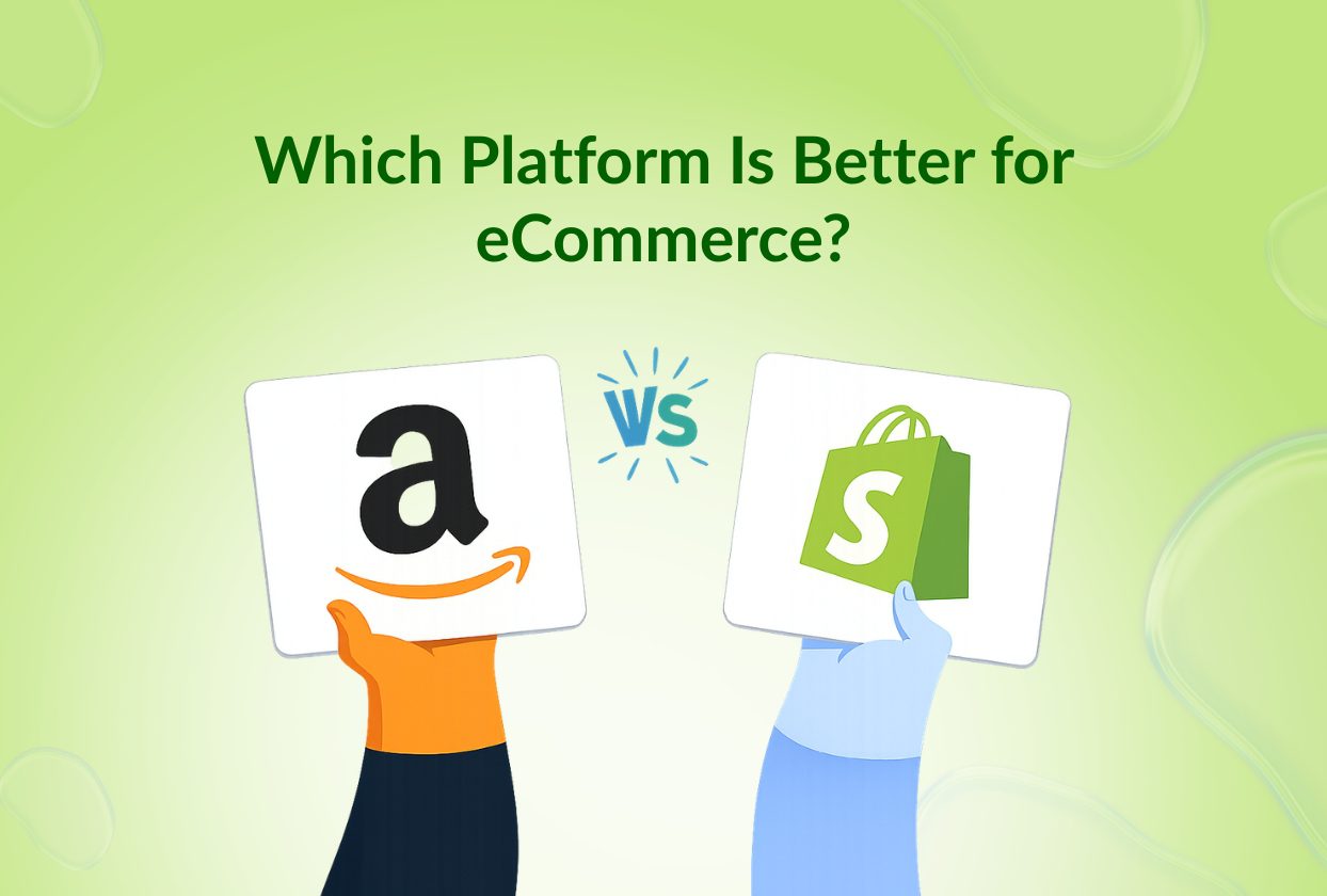 Amazon vs Shopify: Which Platform Is Better for Ecommerce?