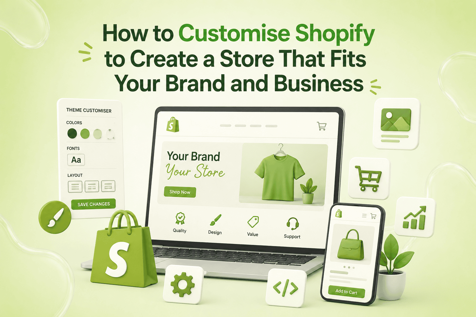 How to Customise Shopify to Create a Store That Fits Your Brand and Business