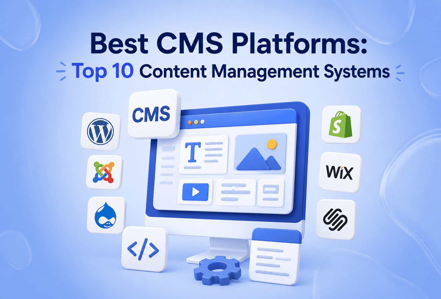 Best CMS Platforms: Top 10 Content Management Systems