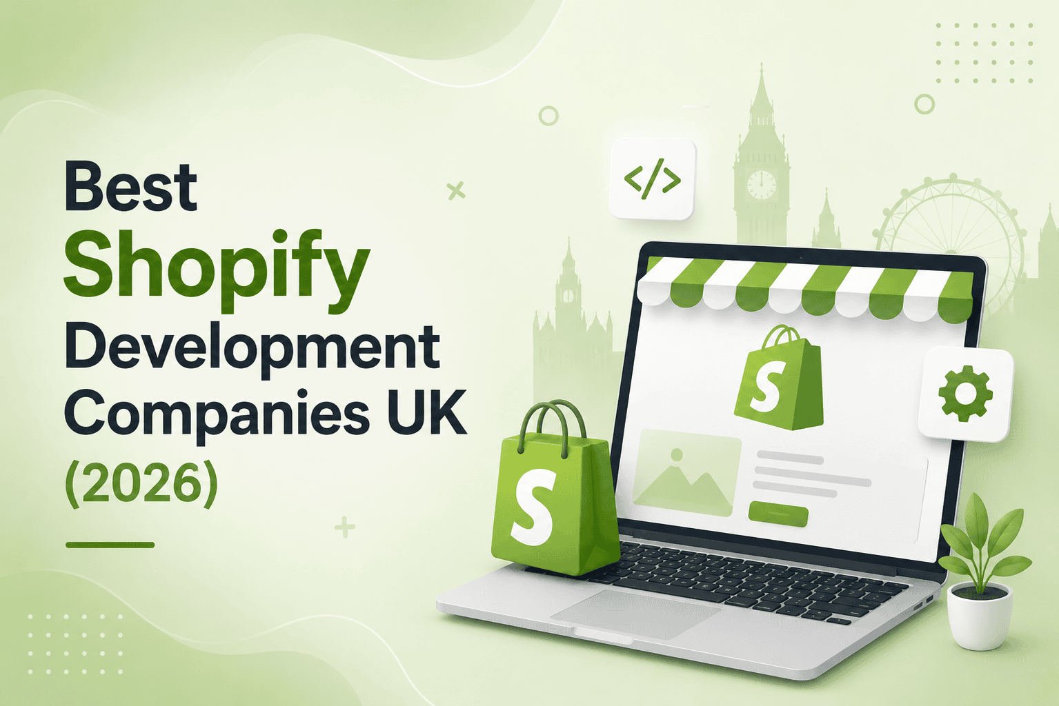 Best Shopify Development Companies UK (2026)